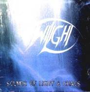 Twilight (GER-1) : Sounds of Light and Chaos